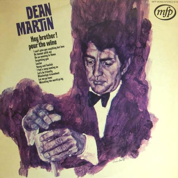 LP Record DEAN MARTIN - Hey Brother! Pour The Wine MFP1392 Music For Pleas 1970 UK Pop Used
LP Record DEAN MARTIN - Hey Brother! Pour The Wine MFP1392 Music For Pleas 1970 UK Pop Used