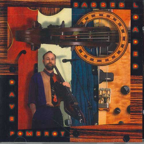 CD DAVE POMEROY - Basses Loadeo EW104 EARWAVE 1996 US Jazz Used 
CD DAVE POMEROY - Basses Loadeo EW104 EARWAVE 1996 US Jazz Used