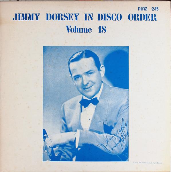 LP Record JIMMY DORSEY - In Disco Order, Volume 18 AJAZ245 Ajaz Records 1980 US Jazz Used
LP Record JIMMY DORSEY - In Disco Order, Volume 18 AJAZ245 Ajaz Records 1980 US Jazz Used