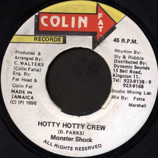 7inch Record MONSTER SHACK CREW - Hotty Hotty Crew NONE Colin Fat Recor 1996 Jamaica Reggae, Ska & Dub Used
7inch Record MONSTER SHACK CREW - Hotty Hotty Crew NONE Colin Fat Recor 1996 Jamaica Reggae, Ska & Dub Used