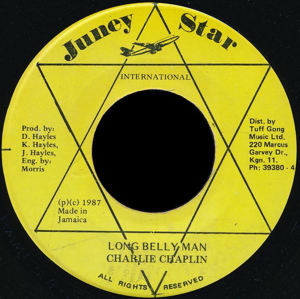 7inch Record CHARLIE CHAPLIN - Long Belly Man NONE Juney Star Inte 1987 Jamaica Reggae, Ska & Dub Used
7inch Record CHARLIE CHAPLIN - Long Belly Man NONE Juney Star Inte 1987 Jamaica Reggae, Ska & Dub Used