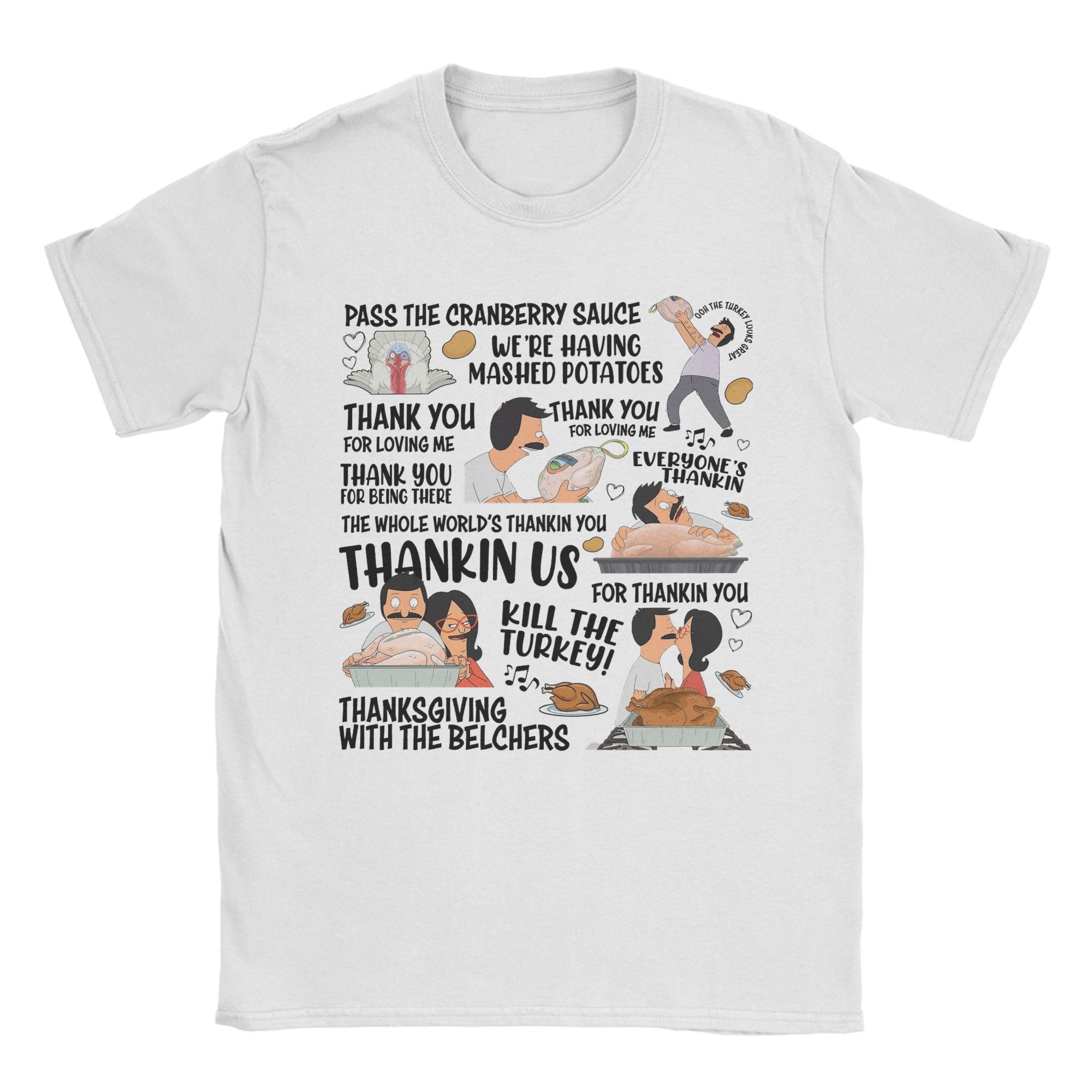 Men Women New Arrival B-Bob Burgers Thanksgiving Song Tee T Shirt 100% Cotton Happy Thanksgiving T-shirts Clothes 4XL
Men Women New Arrival B-Bob Burgers Thanksgiving Song Tee T Shirt 100% Cotton Happy Thanksgiving T-shirts Clothes 4XL