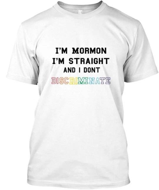 Mormon Straight don t discriminate Tee T shirt Made in the USA Size S to 5XL S
Mormon Straight don t discriminate Tee T shirt Made in the USA Size S to 5XL S