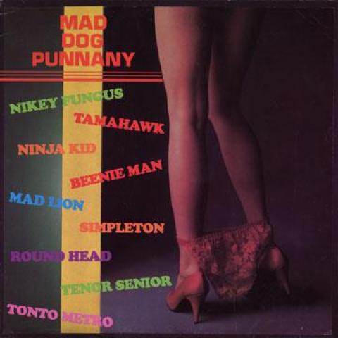 LP Record VARIOUS - Mad Dog Punnany SPLP120 Super Power 1990 US Reggae, Ska & Dub
LP Record VARIOUS - Mad Dog Punnany SPLP120 Super Power 1990 US Reggae, Ska & Dub