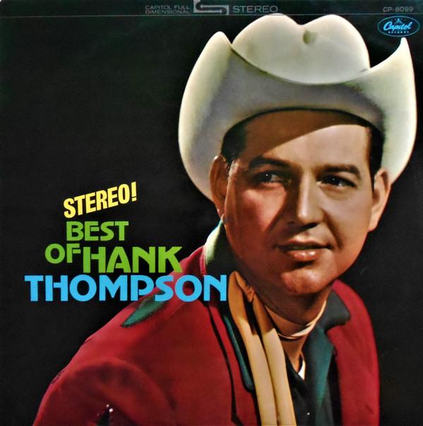 LP Record HANK THOMPSON Stereo Best Of Hank Thompson CP8099 CAPITOL Japan CountryFolk Used
LP Record HANK THOMPSON Stereo Best Of Hank Thompson CP8099 CAPITOL Japan CountryFolk Used