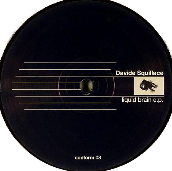 12inch Record DAVIDE SQUILLACE - Liquid Brain E.P. CNFR08 Conform 1999 Italy Dance & Electronica Used
12inch Record DAVIDE SQUILLACE - Liquid Brain E.P. CNFR08 Conform 1999 Italy Dance & Electronica Used