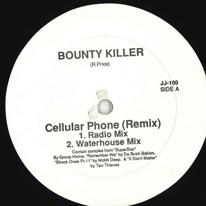 12inch Record BOUNTY KILLER - Cellular Phone JJ100 NOT ON LABEL US Reggae, Ska & Dub Used
12inch Record BOUNTY KILLER - Cellular Phone JJ100 NOT ON LABEL US Reggae, Ska & Dub Used