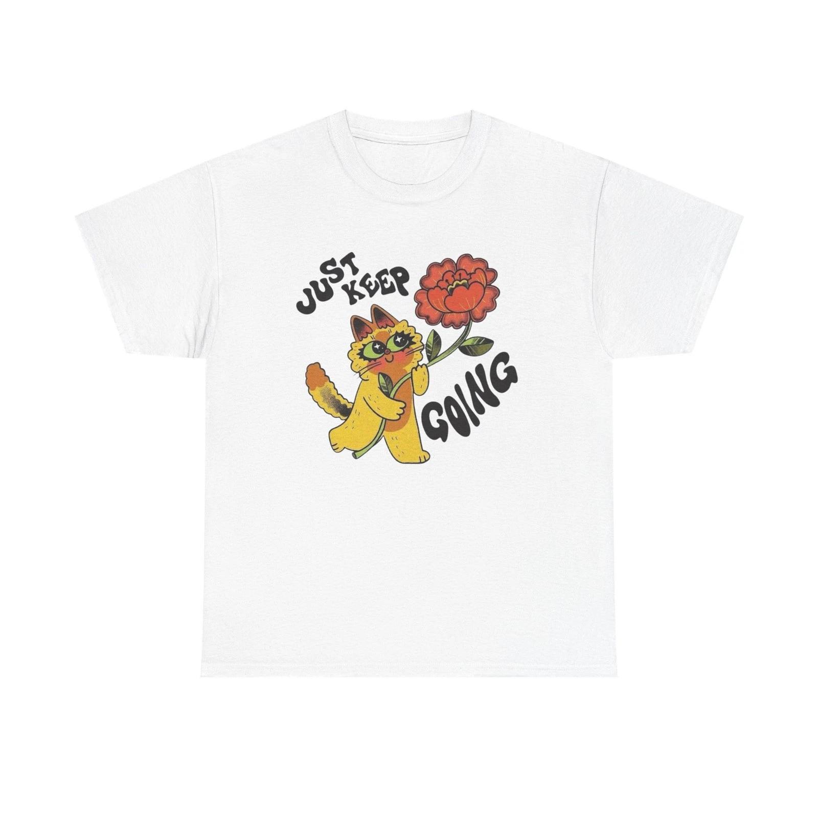Just Keep Going T Shirt Unisex Heavy Cotton Tee S
Just Keep Going T Shirt Unisex Heavy Cotton Tee S