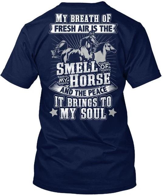 Horse Lovers Smell Of A My Breath Fresh Air Is The TTshirt Made in USA S to 5XL L
Horse Lovers Smell Of A My Breath Fresh Air Is The TTshirt Made in USA S to 5XL L