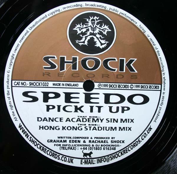 12inch Record SPEEDO - Pick It Up SHOCK1032 Shock Records 1999 UK Dance & Electronica Used
12inch Record SPEEDO - Pick It Up SHOCK1032 Shock Records 1999 UK Dance & Electronica Used