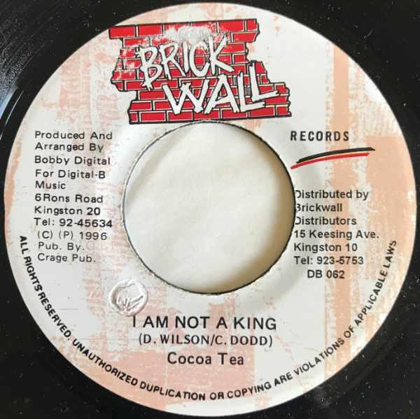 7inch Record COCOA TEA - I Am Not A King DB062 Brickwall Recor 1996 Jamaica Reggae, Ska & Dub Used
7inch Record COCOA TEA - I Am Not A King DB062 Brickwall Recor 1996 Jamaica Reggae, Ska & Dub Used