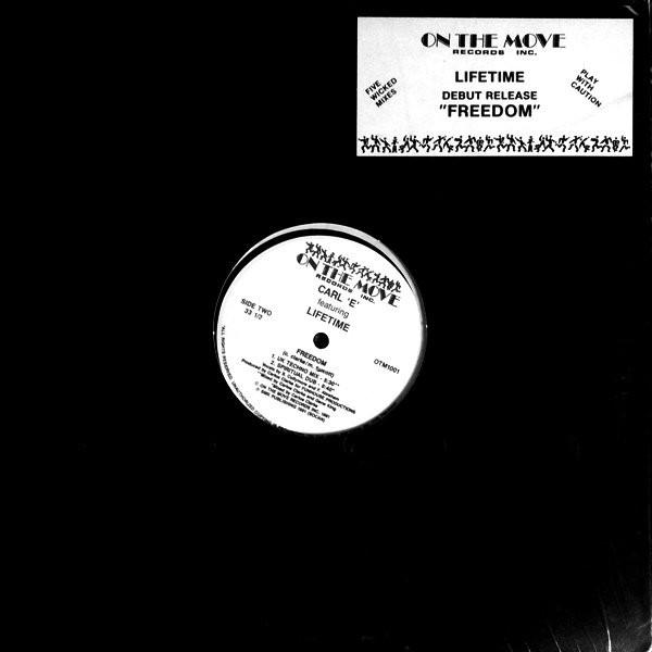 12inch Record CARL E , LIFETIME - Freedom OTM1001 On The Move Rec 1991 Canada Dance & Electronica Used
12inch Record CARL E , LIFETIME - Freedom OTM1001 On The Move Rec 1991 Canada Dance & Electronica Used