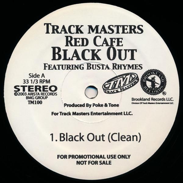 12inch Record RED CAFE, BUSTA RHYMES - Black Out TM100PROMO Track Masters, 2003 US Rap & Hip-Hop/R&B Used
12inch Record RED CAFE, BUSTA RHYMES - Black Out TM100PROMO Track Masters, 2003 US Rap & Hip-Hop/R&B Used