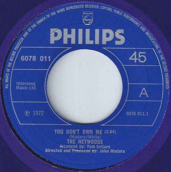 7inch Record BO DONALDSON & THE HEYWOODS - You Don t Own Me 6078011 Philips 1972 UK Rock Used
7inch Record BO DONALDSON & THE HEYWOODS - You Don t Own Me 6078011 Philips 1972 UK Rock Used