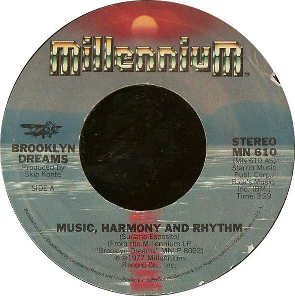 7inch Record BROOKLYN DREAMS - Music, Harmony And Rhythm / Old Fas MN610 Millennium 1977 US Soul/Funk Used
7inch Record BROOKLYN DREAMS - Music, Harmony And Rhythm / Old Fas MN610 Millennium 1977 US Soul/Funk Used