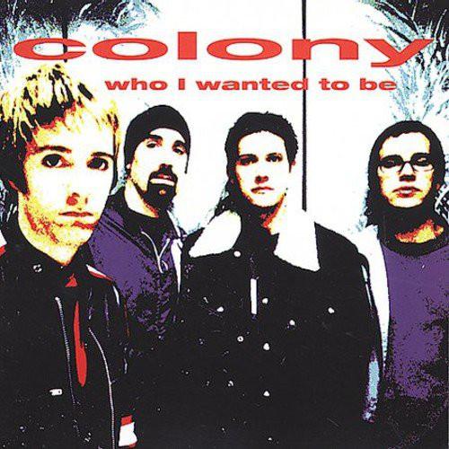 CD COLONY, JOHN ARMSTRONG; BILL APPLEB - Who I Wanted to Be 3985781862 Beyond 2001 US Rock Used
CD COLONY, JOHN ARMSTRONG; BILL APPLEB - Who I Wanted to Be 3985781862 Beyond 2001 US Rock Used