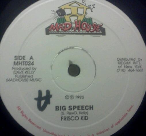 12inch Record FRISCO KID - Big Speech MHT024 Mad House 1993 Jamaica Reggae, Ska & Dub Used
12inch Record FRISCO KID - Big Speech MHT024 Mad House 1993 Jamaica Reggae, Ska & Dub Used
