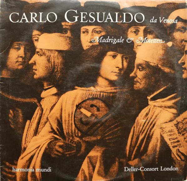 LP Record CARLO GESUALDO DA VENOSA DELLERC Madrigale Motetten HMS203 HARMONIA MUNDI Germany Classical Used
LP Record CARLO GESUALDO DA VENOSA DELLERC Madrigale Motetten HMS203 HARMONIA MUNDI Germany Classical Used