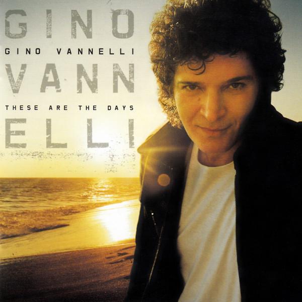 CD GINO VANNELLI These Are The Days 0249887323 Universal Music 2006 Canada Jazz Used
CD GINO VANNELLI These Are The Days 0249887323 Universal Music 2006 Canada Jazz Used