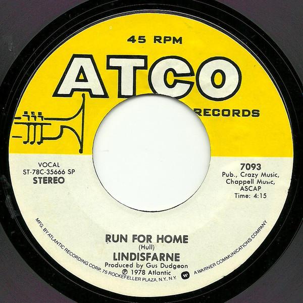 7inch Record LINDISFARNE Run For Home 7093 ATCO Records 1978 US Rock Used
7inch Record LINDISFARNE Run For Home 7093 ATCO Records 1978 US Rock Used