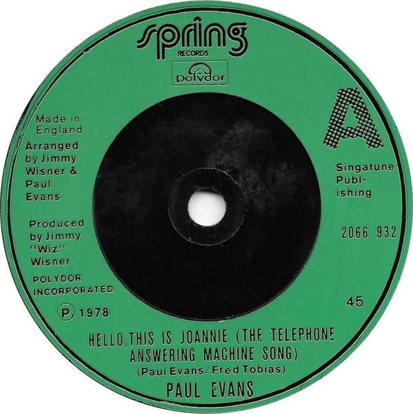 7inch Record PAUL EVANS Hello This Is Joannie The Telepho 2066932 SPRING RECORDS 1978 UK Pop Used
7inch Record PAUL EVANS Hello This Is Joannie The Telepho 2066932 SPRING RECORDS 1978 UK Pop Used