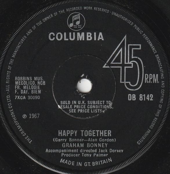 7inch Record GRAHAM BONNEY Happy Together DB8142 Columbia 1967 UK Rock Used
7inch Record GRAHAM BONNEY Happy Together DB8142 Columbia 1967 UK Rock Used