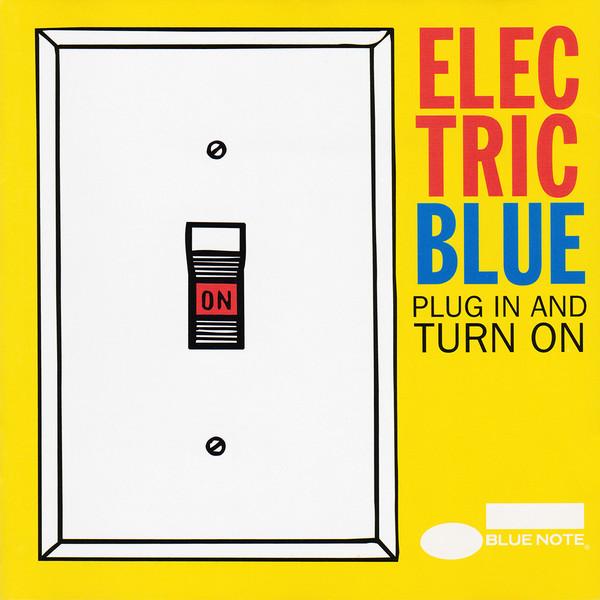 CD VARIOUS - Electric Blue - Plug In And Turn On 724349715721 Blue Note 1998 Non Japan Jazz Used
CD VARIOUS - Electric Blue - Plug In And Turn On 724349715721 Blue Note 1998 Non Japan Jazz Used