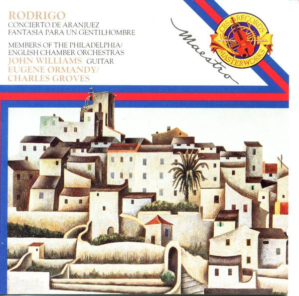 CD RODRIGO, JOHN WILLIAMS, EUGENE ORMA - Concierto De Aranjuez - Fantasia Pa MYK42542 CBS Masterworks 1987 Europe Soul/Funk Used
CD RODRIGO, JOHN WILLIAMS, EUGENE ORMA - Concierto De Aranjuez - Fantasia Pa MYK42542 CBS Masterworks 1987 Europe Soul/Funk Used