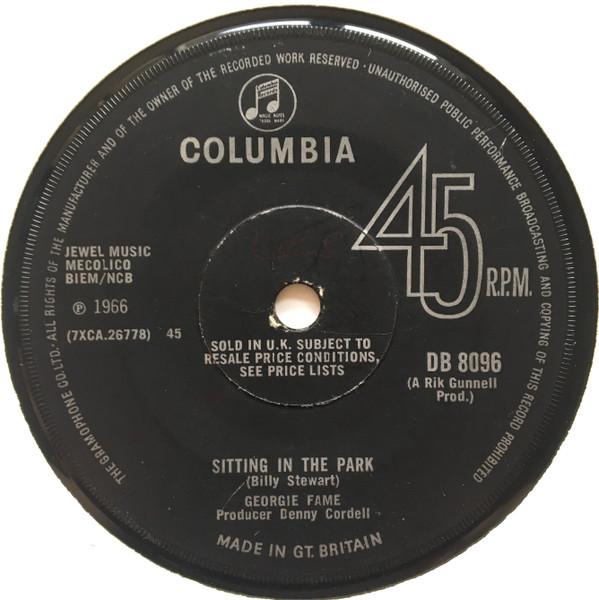 7inch Record GEORGIE FAME - Sitting In The Park DB8096 Columbia 1966 UK Rock Used
7inch Record GEORGIE FAME - Sitting In The Park DB8096 Columbia 1966 UK Rock Used