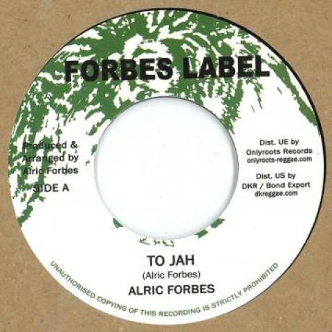 7inch Record ALRIC FORBES - To Jah / Version OR98 Forbes/Onlyroot 197- France Reggae, Ska & Dub
7inch Record ALRIC FORBES - To Jah / Version OR98 Forbes/Onlyroot 197- France Reggae, Ska & Dub
