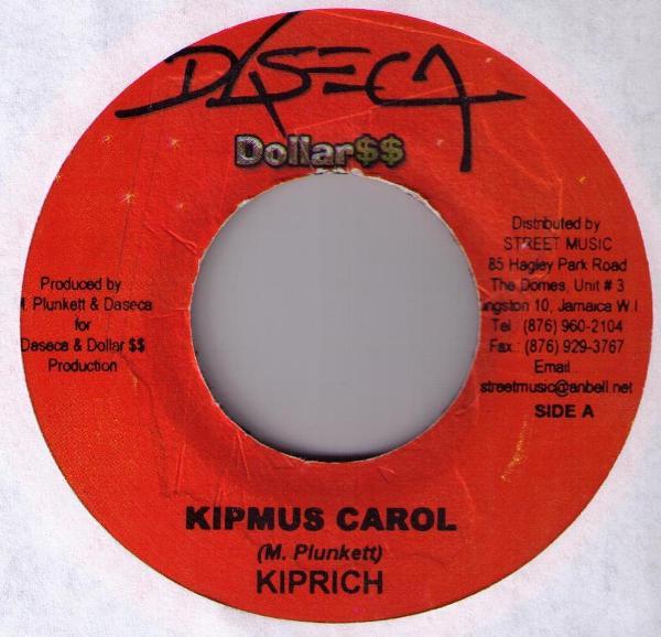 7inch Record KIPRICH - Kipmus Carol NONE Daseca Jamaica Reggae, Ska & Dub Used
7inch Record KIPRICH - Kipmus Carol NONE Daseca Jamaica Reggae, Ska & Dub Used