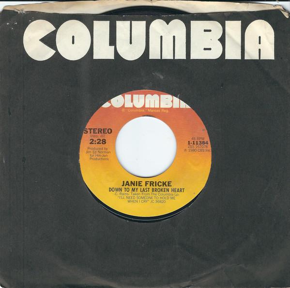 7inch Record JANIE FRICKE - Down To My Last Broken Heart 111384 Columbia 1980 US Folk Used
7inch Record JANIE FRICKE - Down To My Last Broken Heart 111384 Columbia 1980 US Folk Used
