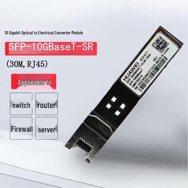 Huawei SFP-10GBaseT-SR 10G Fiber to Electrical Module
Huawei SFP-10GBaseT-SR 10G Fiber to Electrical Module