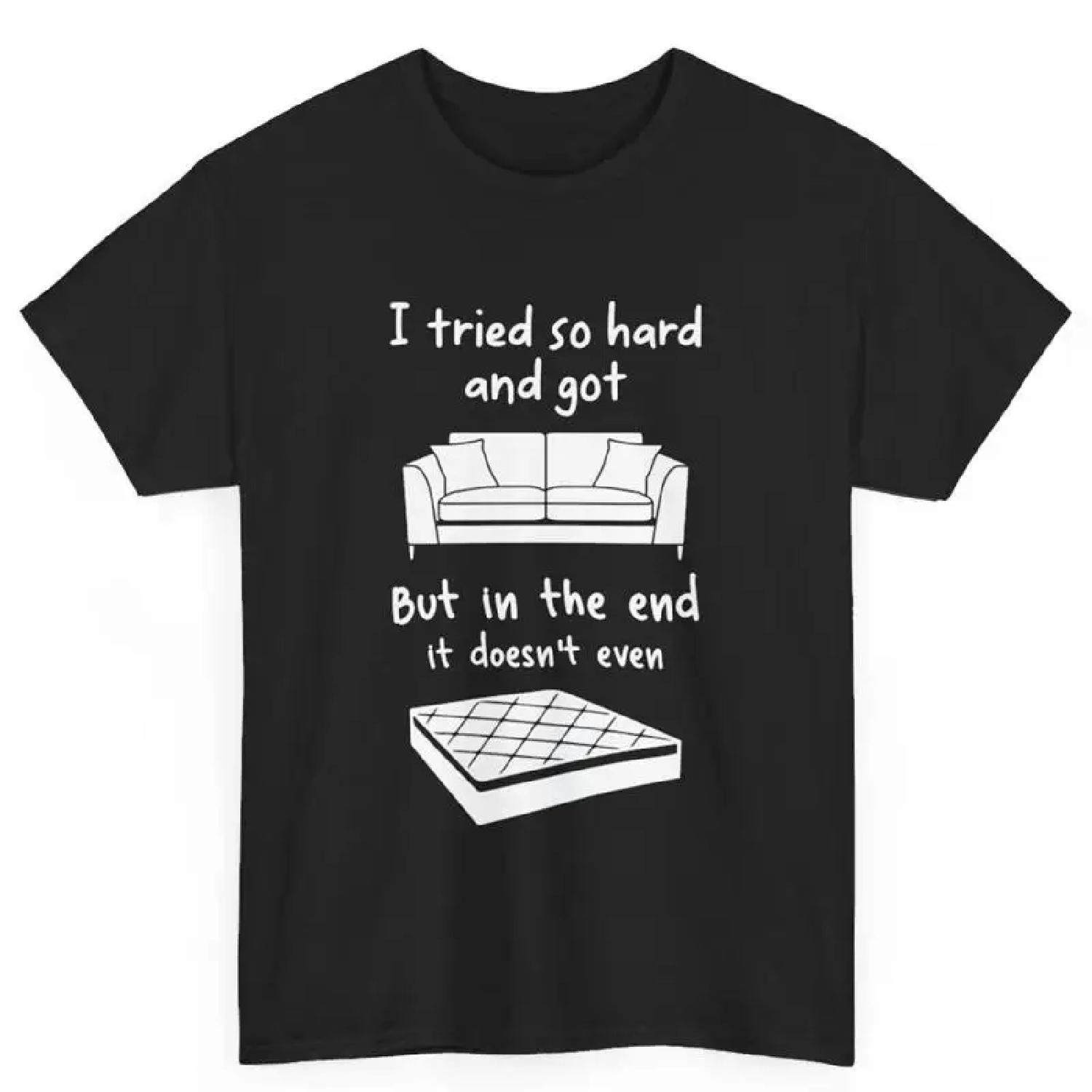 I Tried So Hard and got Sofa Rock music Inspired SHIRT Song Lyrics T Funny Parody XXXXXL різнокольоровий
I Tried So Hard and got Sofa Rock music Inspired SHIRT Song Lyrics T Funny Parody XXXXXL різнокольоровий