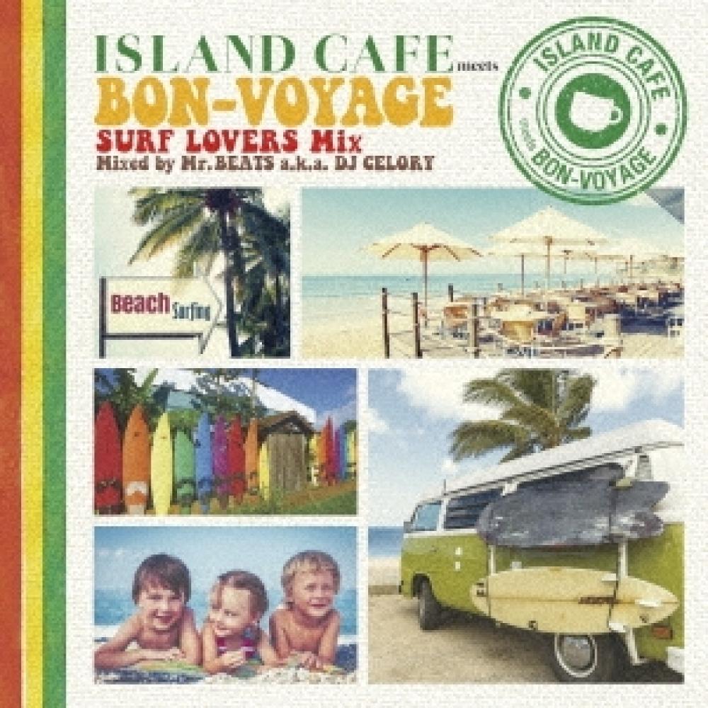 Mr.beats AkaDj Celory Island Cafe встречает любителей серфинга Bon Voyage Mix, сведенный Mr.beats Aka. Диджей Селори
Mr.beats AkaDj Celory Island Cafe встречает любителей серфинга Bon Voyage Mix, сведенный Mr.beats Aka. Диджей Селори