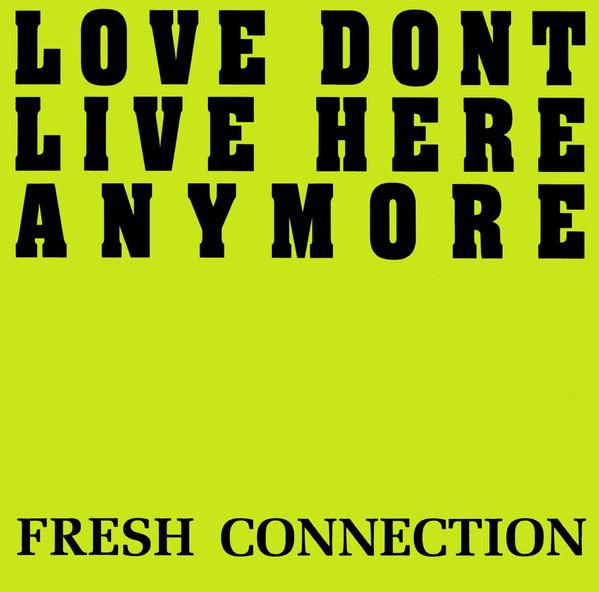 12-дюймовая пластинка FRESH CONNECTION - Love Don t Live Here Anymore FCC01T Reachin Records 1990 UK Dance & Electronica Б/У
12-дюймовая пластинка FRESH CONNECTION - Love Don t Live Here Anymore FCC01T Reachin Records 1990 UK Dance & Electronica Б/У
