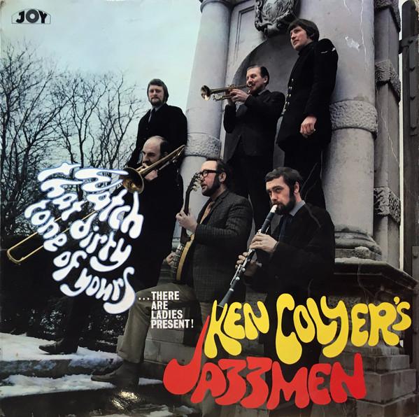 LP Record KEN COLYER S JAZZMEN - Watch That Dirty Tone Of Yours...Th JOYS164 Joy Records 1970 UK Jazz Used
LP Record KEN COLYER S JAZZMEN - Watch That Dirty Tone Of Yours...Th JOYS164 Joy Records 1970 UK Jazz Used