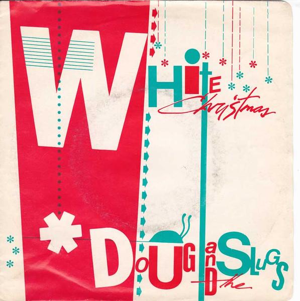 7inch Record DOUG THE SLUGS White Christmas AMS107 Ritdong 1985 Canada Pop Used
7inch Record DOUG THE SLUGS White Christmas AMS107 Ritdong 1985 Canada Pop Used