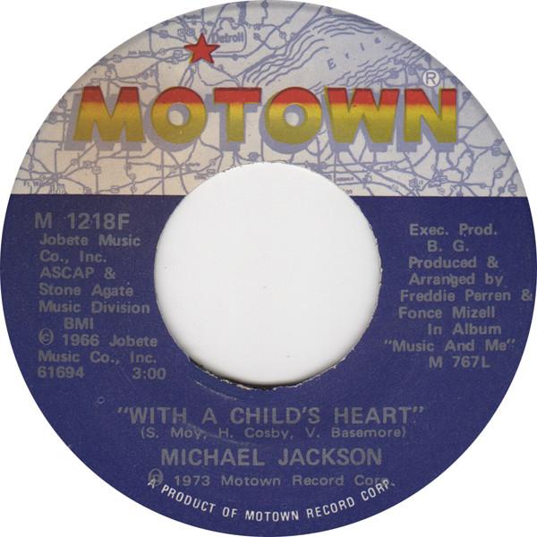 7inch Record MICHAEL JACKSON - With A Child s Heart M1218F Motown 1973 US Soul/Funk Used
7inch Record MICHAEL JACKSON - With A Child s Heart M1218F Motown 1973 US Soul/Funk Used