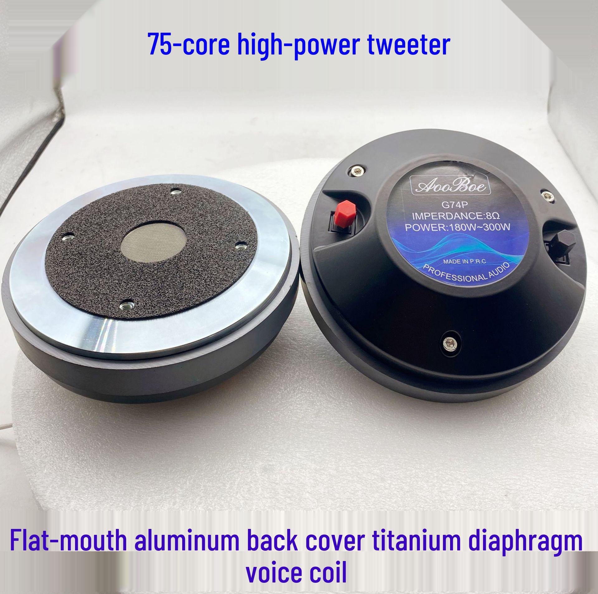 75-Core & 74.5-Core Tweeter Driver with 33XT Flat Mouth, 170 Magnet, Titanium Voice Coil & Aluminum Back Cover
75-Core & 74.5-Core Tweeter Driver with 33XT Flat Mouth, 170 Magnet, Titanium Voice Coil & Aluminum Back Cover