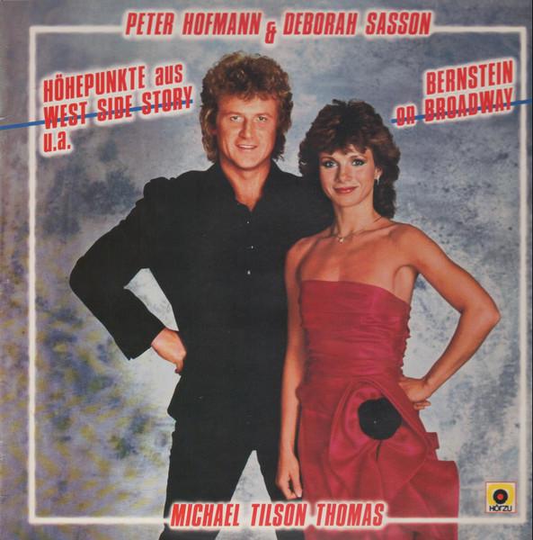 LP Record PETER HOFMANN & DEBORAH SASSON - Bernstein On Broadway FM39535 CBS 1985 Germany Classical Used
LP Record PETER HOFMANN & DEBORAH SASSON - Bernstein On Broadway FM39535 CBS 1985 Germany Classical Used