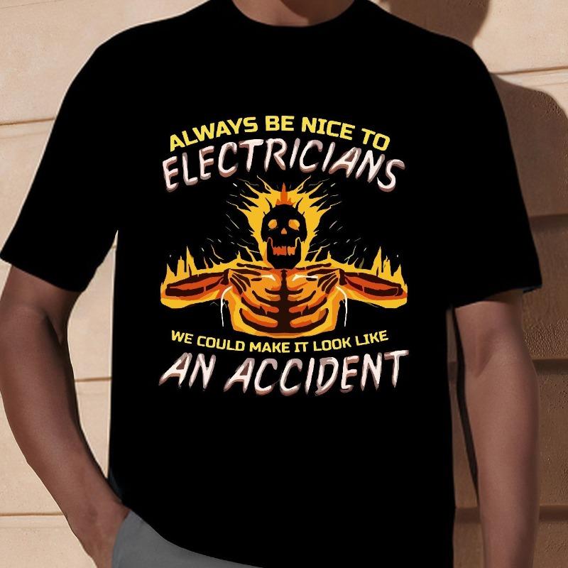 European sizes Men S Fun Electrician Graphic T-Shirt |, Casual Crew Neck with Always Be Nice to Electricians Print, Short Sleeve, Lightweight 4XL
European sizes Men S Fun Electrician Graphic T-Shirt |, Casual Crew Neck with Always Be Nice to Electricians Print, Short Sleeve, Lightweight 4XL