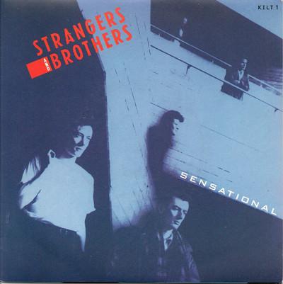 7inch Record STRANGERS BROTHERS Sensational KILT1 Magnet 1985 UK Pop Used
7inch Record STRANGERS BROTHERS Sensational KILT1 Magnet 1985 UK Pop Used