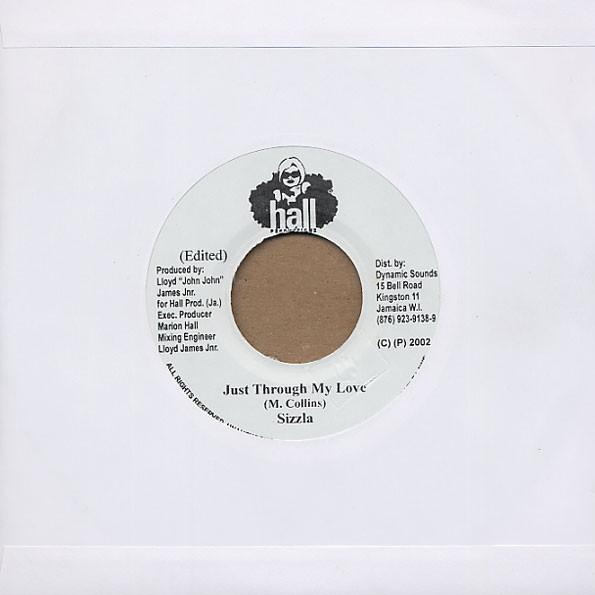 7inch Record SIZZLA - Just Through My Love NONE Hall Production 2002 Jamaica Reggae, Ska & Dub Used
7inch Record SIZZLA - Just Through My Love NONE Hall Production 2002 Jamaica Reggae, Ska & Dub Used