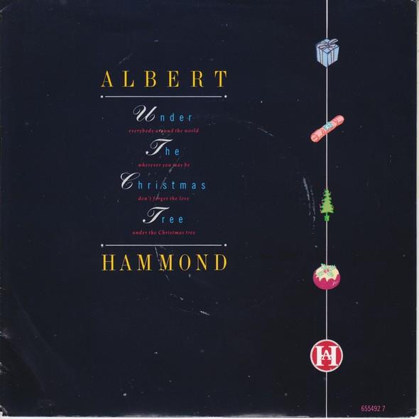 7-дюймовая пластинка ALBERT HAMMOND Under The Christmas Tree 6554927 Epic 1989 UK Rock Б/у
7-дюймовая пластинка ALBERT HAMMOND Under The Christmas Tree 6554927 Epic 1989 UK Rock Б/у