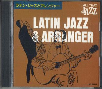 CD VARIOUS - All That Jazz Latin Jazz&arranger 1 DCI83318 POLY GRAM Japan Jazz Used
CD VARIOUS - All That Jazz Latin Jazz&arranger 1 DCI83318 POLY GRAM Japan Jazz Used