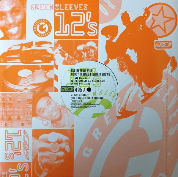 12inch Record RED DRAGON, RUDDY THOMAS & DENNIS B - Sh-Boom (Life Could Be A Dream) GRED495 Greensleeves Re 1995 UK Reggae, Ska & Dub Used
12inch Record RED DRAGON, RUDDY THOMAS & DENNIS B - Sh-Boom (Life Could Be A Dream) GRED495 Greensleeves Re 1995 UK Reggae, Ska & Dub Used