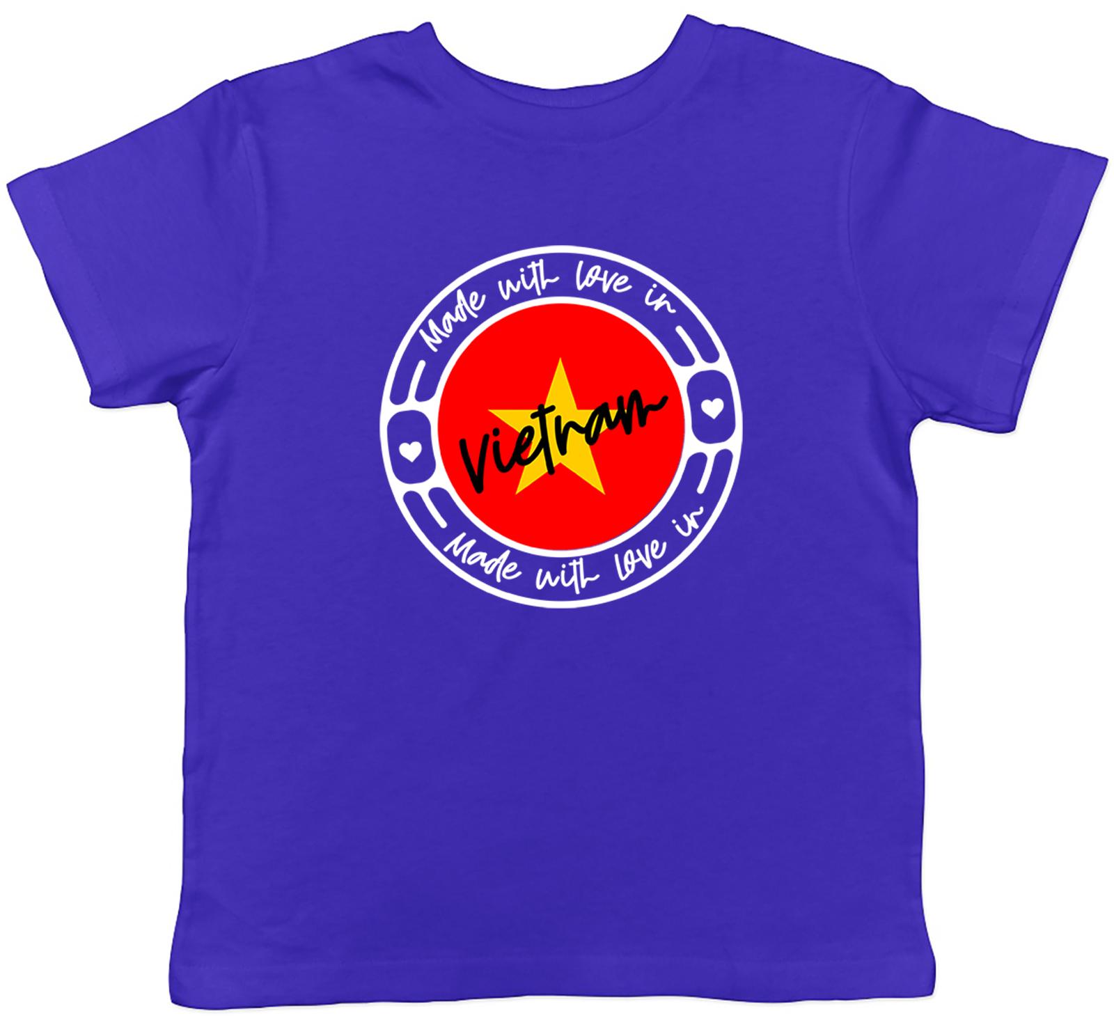 Made With Love In Vietnam Country Childrens Kids T-Shirt Boys Girls Gift 160
Made With Love In Vietnam Country Childrens Kids T-Shirt Boys Girls Gift 160