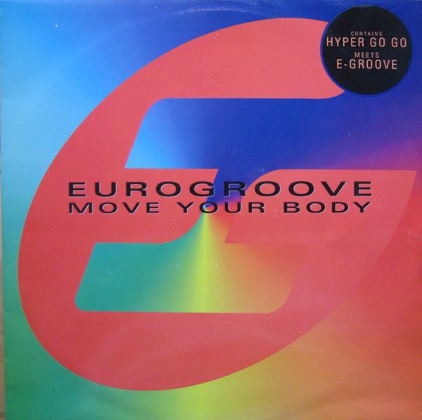 12inch Record EUROGROOVE - Move Your Body AVEXT4 Avex 1995 UK Dance & Electronica Used
12inch Record EUROGROOVE - Move Your Body AVEXT4 Avex 1995 UK Dance & Electronica Used