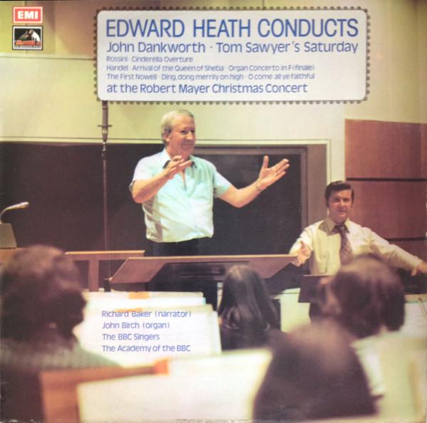 LP Record EDWARD HEATH, JOHN DANKWORTH - At The Robert Mayer Christmas Conce CSD3763 EMI 1974 UK Classical Used
LP Record EDWARD HEATH, JOHN DANKWORTH - At The Robert Mayer Christmas Conce CSD3763 EMI 1974 UK Classical Used